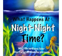 What Happens at Night-Night Time? (Night-Night for Little Bear)