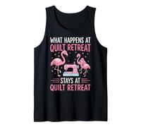 What Happens At Quilt Retreat Stays At Quilt Retreat Camiseta sin Mangas