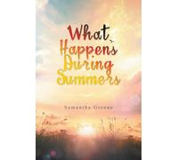 What Happens During Summers