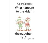 What happens to the kids in the naughty list?