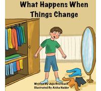 What Happens When Things Change