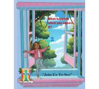 What Happens When You Square It?: “Join Us To See” (The everyday simple FUN maths series.)