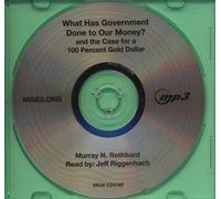 What Has Government Done to Our Money? Audiobook