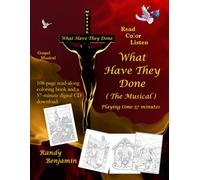 What Have They done: Read-Along Book With Digital Music Download And 40 Coloring Pages