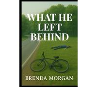 What He Left Behind (Rapid River Country)