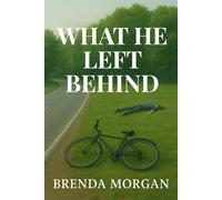 What He Left Behind (Rapid River Country)