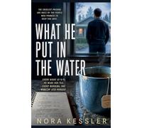 What He Put in the Water: 9 (Before You Knew)