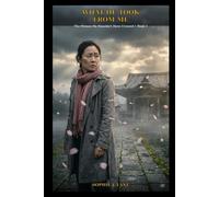 What He Took From Me - A K-Drama Romance Series: The Woman He Shouldn't Have Crossed - Book 3