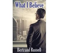 What I Believe: A Sublime Book
