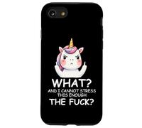 What & I Cannot Stress This Enough The FCK Sign Fuck Unicorn Carcasa para iPhone SE (2020) / 7/8