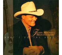 What I Do the Best by John Michael Montgomery (1996-09-24)
