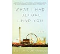 What I Had Before I Had You (ebook)