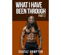 What I Have Been Through part 2 (If Only You Knew)