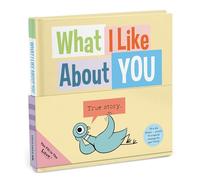 What I Like About You (Mo Willems Fill in the Love Books)