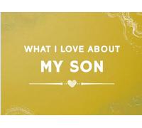 What I Love About My Son: Prompted Fill In The Blank Book Gift from Dad and Mom