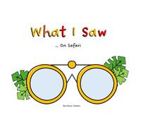 What I Saw... On Safari