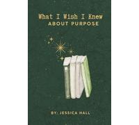What I Wish I Knew: About Healing