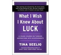 What I Wish I Knew About Luck (ebook)