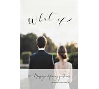 What if?: 10 Marriage Redefining Questions