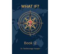What If Book-2: Book 2: The Field Guide