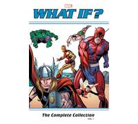 WHAT IF? CLASSIC: THE COMPLETE COLLECTION VOL. 1