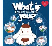 What If Everyone Were YOU?: A Silly and Soulful Bedtime Story with Markie Mountaineer + Guided Meditation