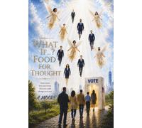 WHAT IF...?: FOOD FOR THOUGHT
