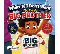 What If I Don't Want To Be A Big Brother