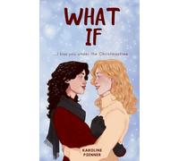 What If: I kiss you under the Christmastree