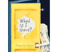 What If I Leave?
