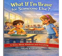 What If I'm Brave for Someone Else?