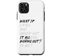 WHAT IF IT ALL WORKS OUT? Carcasa para iPhone 11 Pro Max