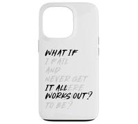 WHAT IF IT ALL WORKS OUT? Carcasa para iPhone 13 Pro