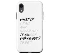 WHAT IF IT ALL WORKS OUT? Carcasa para iPhone XR