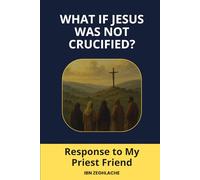 What If Jesus Was Not Crucified?: A Response to My Priest Friend