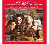 What If Mozart Wrote Have Yourself a Merry Little Christmas by The Hampton String Quartet, Warren Schatz (1988-08-17)