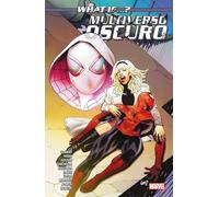 What if...? multiverso oscuro (100% MARVEL. TOMOS UNICOS)