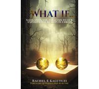 What If: Navigating The Paralysis to Our Experiential Reality in Christ