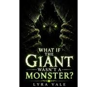 What If The Giant wasn’t a Monster?