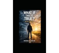 WHAT IF THIS IS TRUE?: And You’re Not Ready