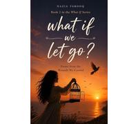 What if we let go? Poems from the wounds we carried.