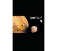 WHAT IF... ?: WHAT IF... A GIANT OBJECT STRUCK OUR MOON?