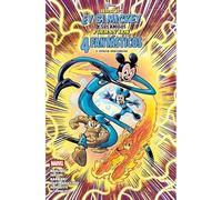 What If: ¿Y si Mickey y sus amigos fueran los 4 Fantásticos? y otras historias