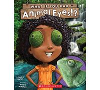 What If You Had Animal Eyes?