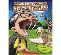 What If You Had Animal Teeth?