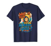 What If You'Re Already Loved Graffiti Faith Design - Unisex Camiseta