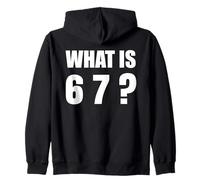 What is 67 Six Seven 6 7 Meme Design 6 7 Sudadera con Capucha