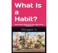 What Is a Habit?: Good Habits Build the Future, Bad Habits Destroy It: 24 (RUN AT 150 PROJECT)