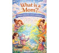 What is a Mom?