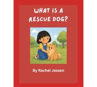 What is a Rescue Dog?